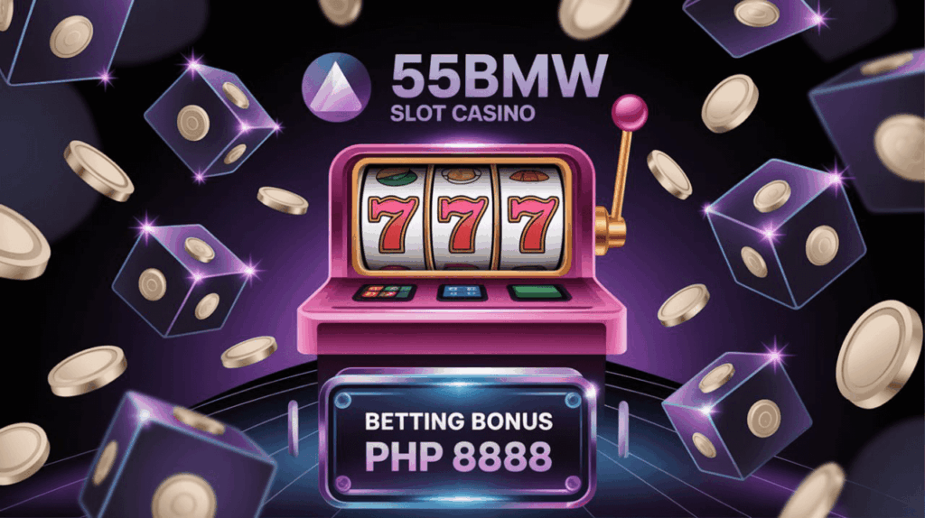 55bmw Slot Casino Login Betting Bonus PHP 8888