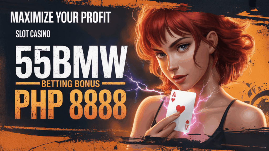55bmw Slot Casino Login Betting Bonus PHP 8888